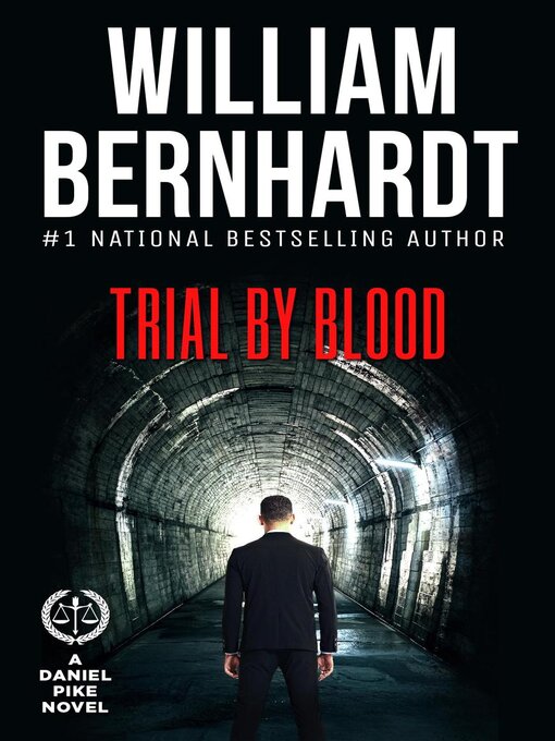 Title details for Trial by Blood by WILLIAM BERNHARDT - Available